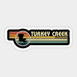 Turkey Creek Louisiana vintage 1980s style Sticker